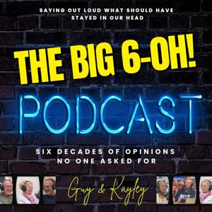 The Big 6-Oh!