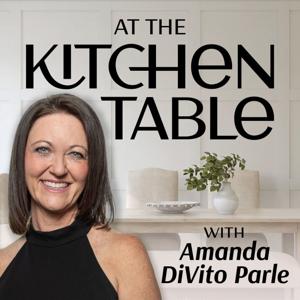 At the Kitchen Table with Amanda DiVito Parle