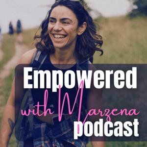 Empowered with Marzena