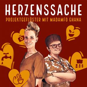 Herzenssache – Projektgeflüster mit Madamfo Ghana