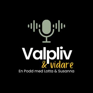 Valpliv & Vidare by Susanna & Lotta