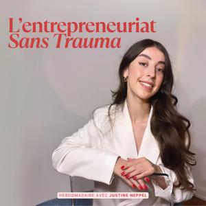 L'entrepreneuriat sans trauma