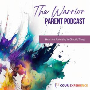 The Warrior Parent Podcast