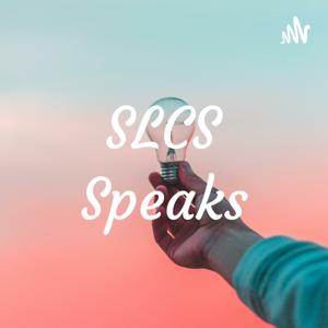 SLCS Speaks