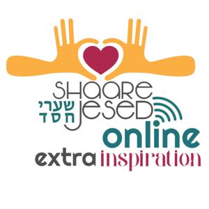 Shaare Jesed Extra Inspiration