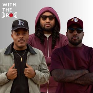 With The Bros Podcast