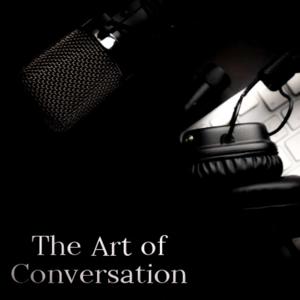 The Art of Conversation