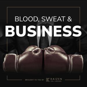 Blood, Sweat & Business
