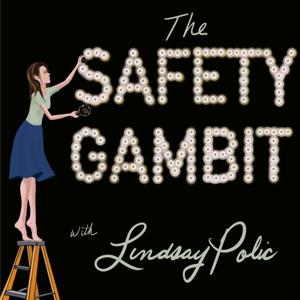 The Safety Gambit