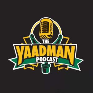 The Yaadman Podcast