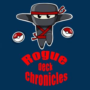The Rogue Deck Chronicles: A Pokémon Trading Card Game Podcast