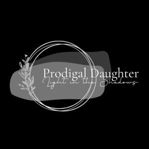 Prodigal Daughter: Light in the Shadows