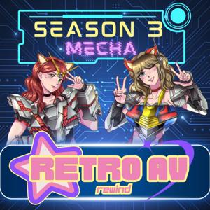 Retro AV Rewind: A podcast about retro anime and video games!