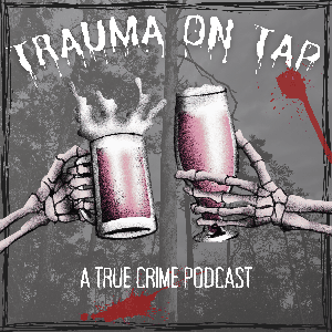 Trauma on Tap