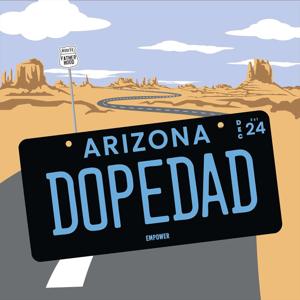 The Dope Dad Podcast