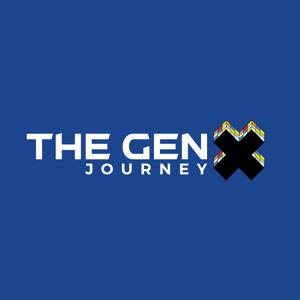 The Gen X Journey Podcast