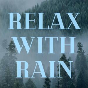 Relax With Rain