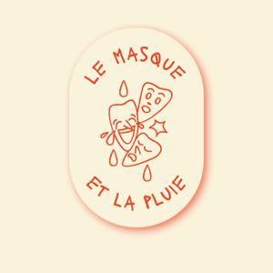 Le Masque et la Pluie
