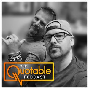 The Quotable Podcast