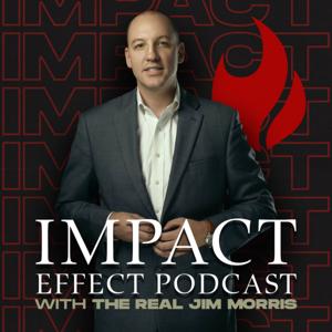 The IMPACT EFFECT Podcast