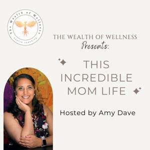 This Incredible Mom Life