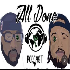 All Done Podcast
