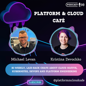 Platform & Cloud Cafe’