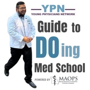 YPN's Guide to DOing Med School