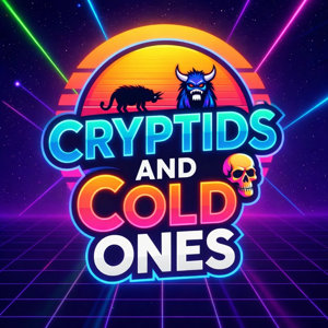Cryptids and Cold Ones