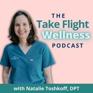The Take Flight Wellness Podcast