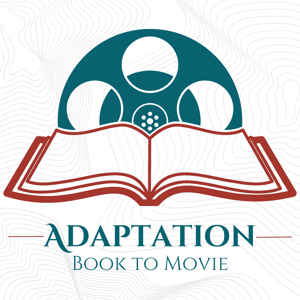 Adaptation: Book to Movie