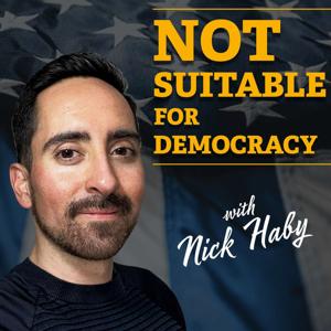 Not Suitable for Democracy