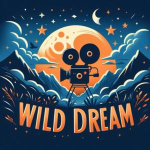 Wild Dream Podcast