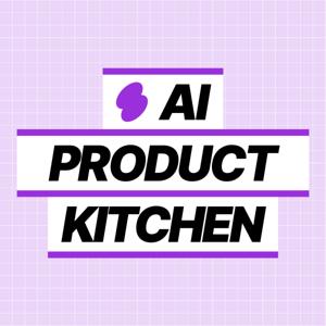 AI Product Kitchen