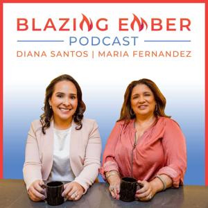 Blazing Ember Podcast