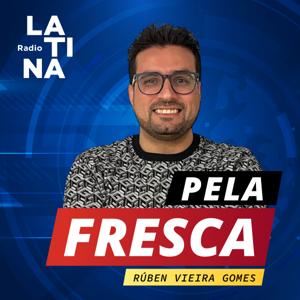 Pela Fresca - Rádio Latina
