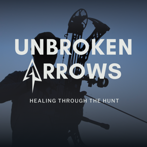 Unbroken Arrows: Healing Through The Hunt