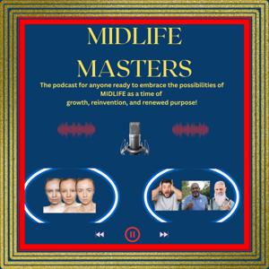 MIDLIFE MASTERS