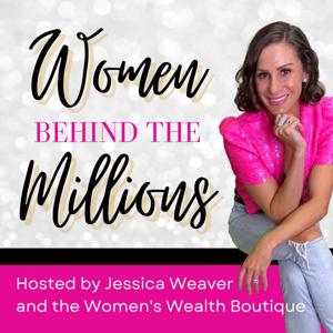 Women Behind the Millions™