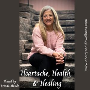 Heartache, Health, and Healing
