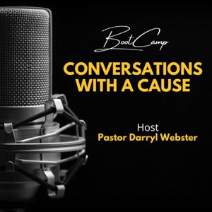 BOOTCAMP Conversations with a Cause