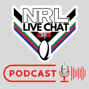 NRL Live Chat 2.0 Podcast