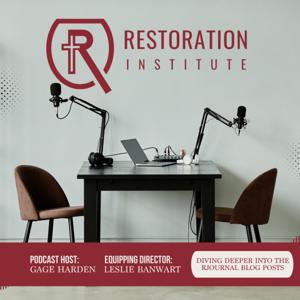 Restoration Institute Podcast by Restoration Church