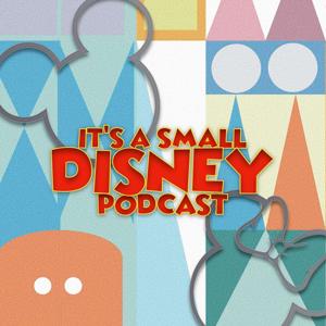 It's A Small Disney Podcast