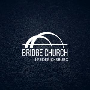 Bridge Church Fredericksburg