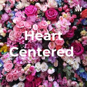Heart Centered