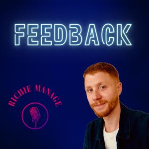 Feedback by Richie Manage