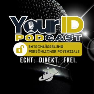 Your ID Podcast - Entschlüsselung persönlicher Potenziale
