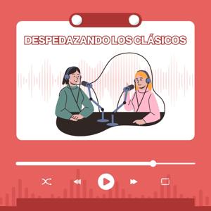 Despedazando los Clásicos
