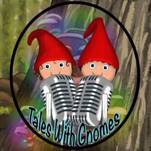 Tales With Gnomes